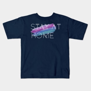 Stay at home Kids T-Shirt